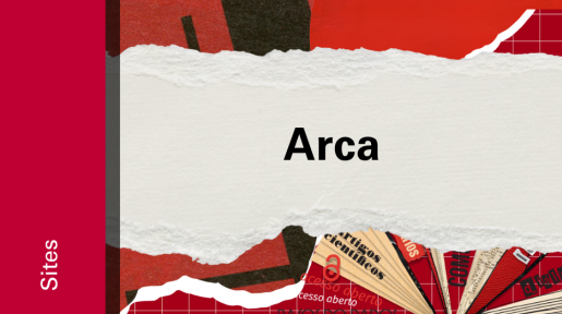 Imagem de divulgação do site do repositório Arca, com fundo vermelho, com ilustração e etiqueta Sites